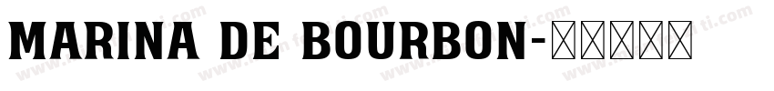 MARINA DE BOURBON字体转换